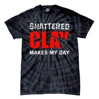 Shattered Clay Makes My Day Trap Skeet Shooting Clay Pigeon Tie-Dye T-Shirt