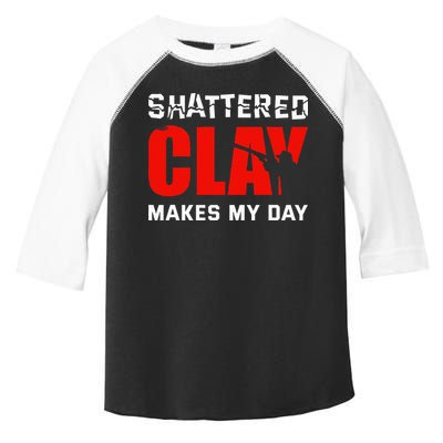 Shattered Clay Makes My Day Trap Skeet Shooting Clay Pigeon Toddler Fine Jersey T-Shirt