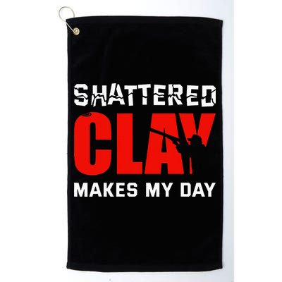 Shattered Clay Makes My Day Trap Skeet Shooting Clay Pigeon Golf Towel
