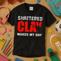 Shattered Clay Makes My Day Trap Skeet Shooting Clay Pigeon Kids T-Shirt
