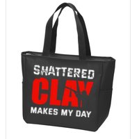 Shattered Clay Makes My Day Trap Skeet Shooting Clay Pigeon Zip Tote Bag