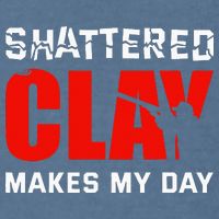 Shattered Clay Makes My Day Trap Skeet Shooting Clay Pigeon Garment-Dyed Sweatshirt