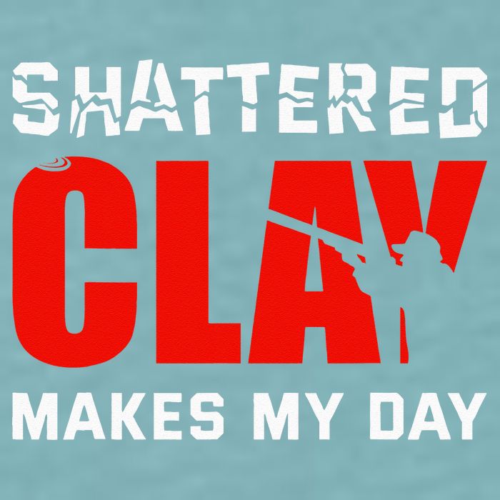 Shattered Clay Makes My Day Trap Skeet Shooting Clay Pigeon Sueded Cloud Jersey T-Shirt