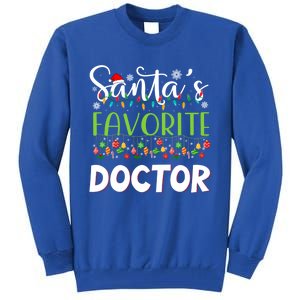 Santa Claus Merry Christmas SantaS Favorite Doctor Great Gift Tall Sweatshirt