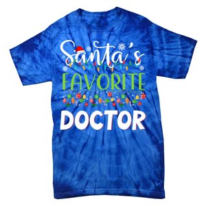 Santa Claus Merry Christmas SantaS Favorite Doctor Great Gift Tie-Dye T-Shirt