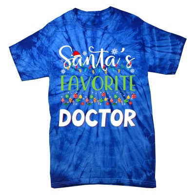 Santa Claus Merry Christmas SantaS Favorite Doctor Great Gift Tie-Dye T-Shirt