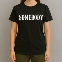 Somebody Couples Matching Somebody's Problem T-Shirt