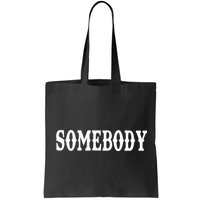 Somebody Couples Matching Somebody's Problem Bag