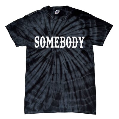 Somebody Couples Matching Somebody's Problem Tie-Dye T-Shirt