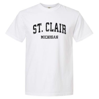 St. Clair Michigan Mi Vintage Varsity Sports Garment-Dyed Heavyweight T-Shirt