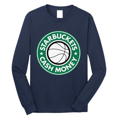 Starbuckets Cash Money Basketball Long Sleeve Shirt