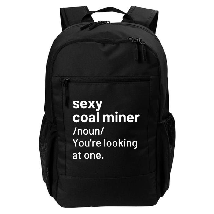 Sexy Coal Miner Definition Funny Mining Backpack