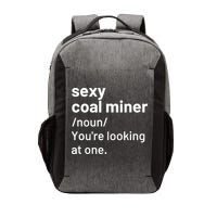 Sexy Coal Miner Definition Funny Mining Vector Backpack