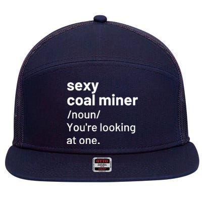 Sexy Coal Miner Definition Funny Mining 7 Panel Mesh Trucker Snapback Hat