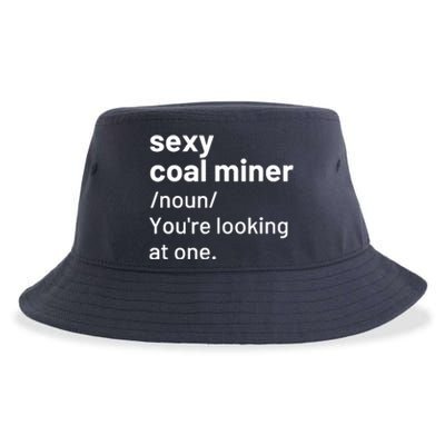 Sexy Coal Miner Definition Funny Mining Sustainable Bucket Hat