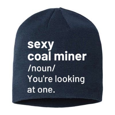 Sexy Coal Miner Definition Funny Mining Sustainable Beanie