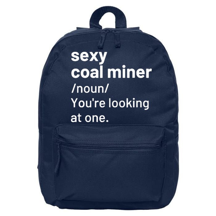 Sexy Coal Miner Definition Funny Mining 16 in Basic Backpack