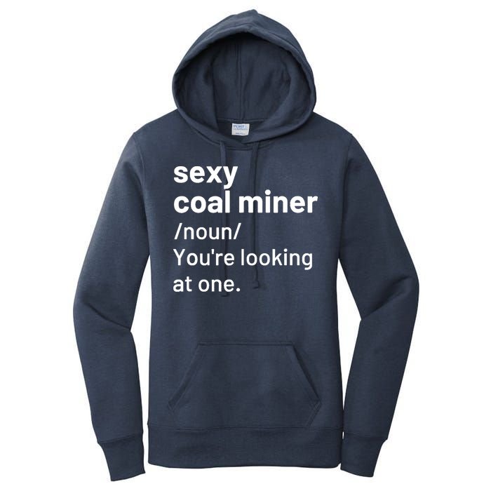 Sexy Coal Miner Definition Funny Mining Women's Pullover Hoodie