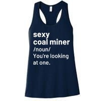 Sexy Coal Miner Definition Funny Mining Womens Tank Top