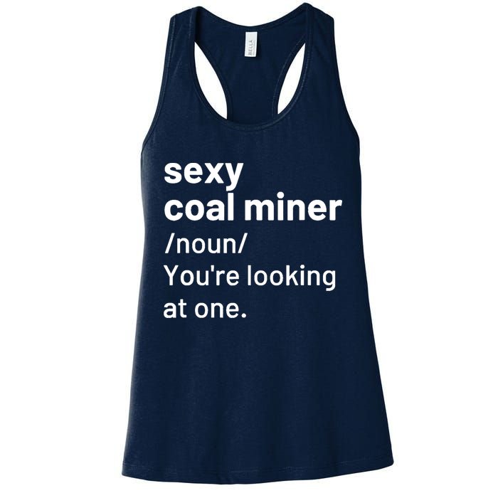 Sexy Coal Miner Definition Funny Mining Womens Tank Top