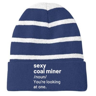 Sexy Coal Miner Definition Funny Mining Striped Beanie with Solid Band