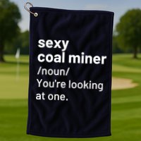 Sexy Coal Miner Definition Funny Mining Golf Towel
