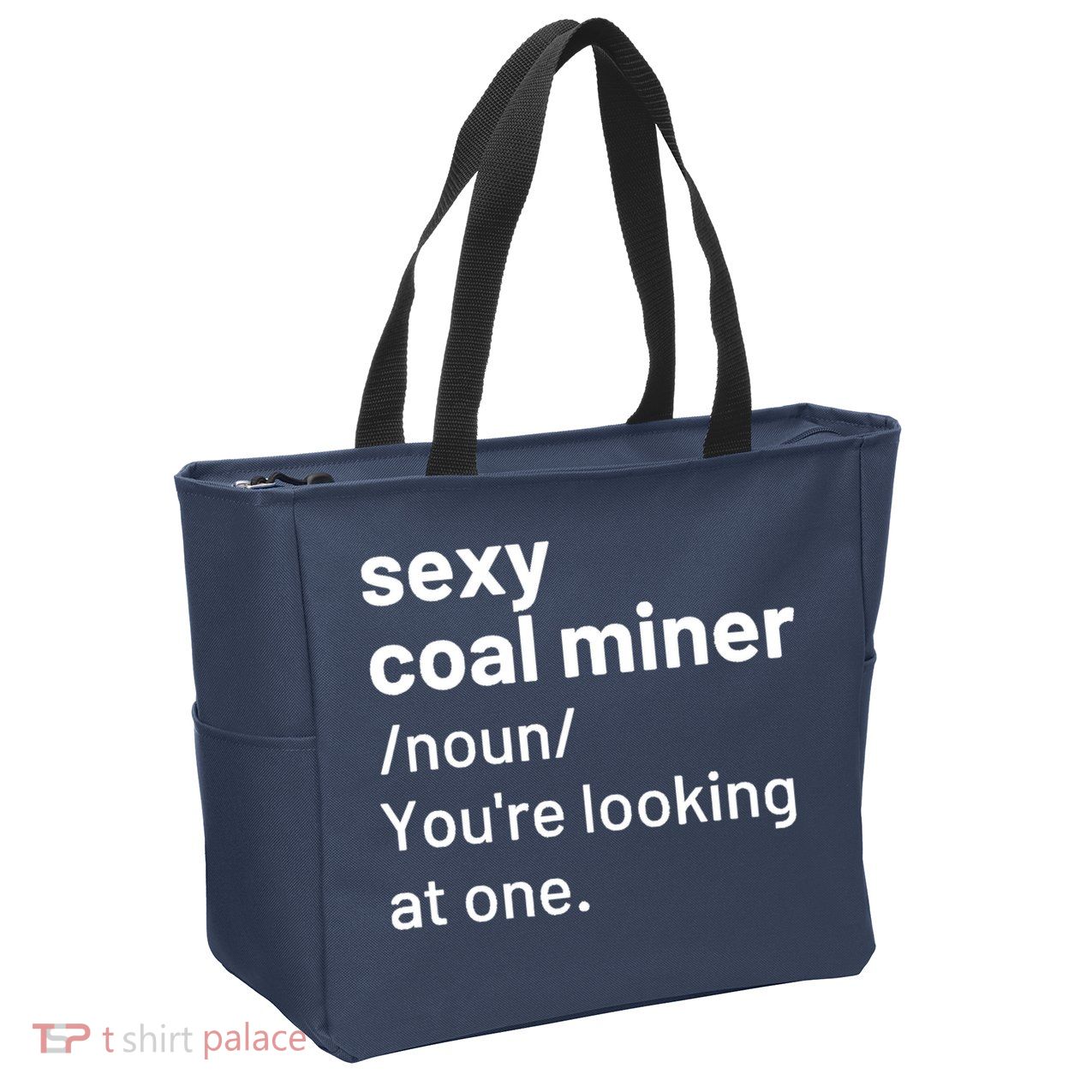 Sexy Coal Miner Definition Funny Mining Zip Tote Bag