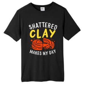 Shattered Clay Makes My Day Tall Fusion ChromaSoft Performance T-Shirt