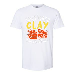 Shattered Clay Makes My Day Softstyle CVC T-Shirt