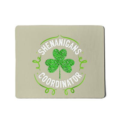 Shenanigans Coordinator Matching Teacher St PatrickS Day Mousepad
