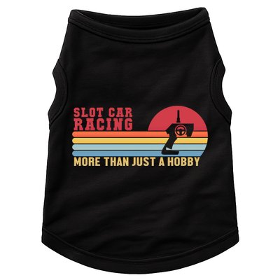 Slot Car More Than A Hobby Mini Car Drag Racing Slot Car Gift Doggie Tank