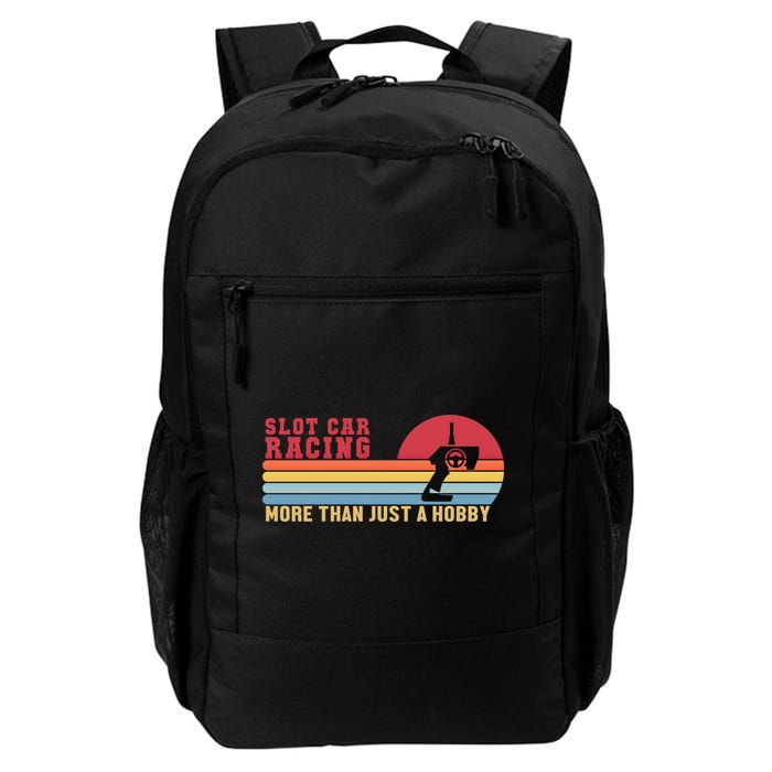 Slot Car More Than A Hobby Mini Car Drag Racing Slot Car Gift Backpack