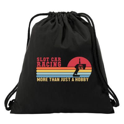 Slot Car More Than A Hobby Mini Car Drag Racing Slot Car Gift Drawstring Bag