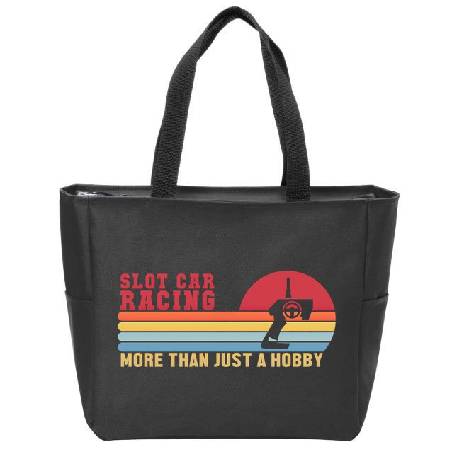 Slot Car More Than A Hobby Mini Car Drag Racing Slot Car Gift Zip Tote Bag