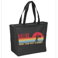 Slot Car More Than A Hobby Mini Car Drag Racing Slot Car Gift Zip Tote Bag