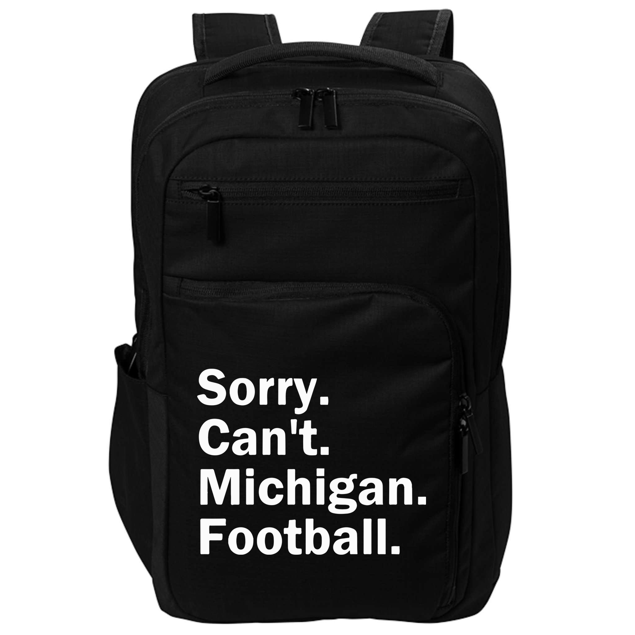 Sorry Cant Michigan Football Impact Tech Backpack