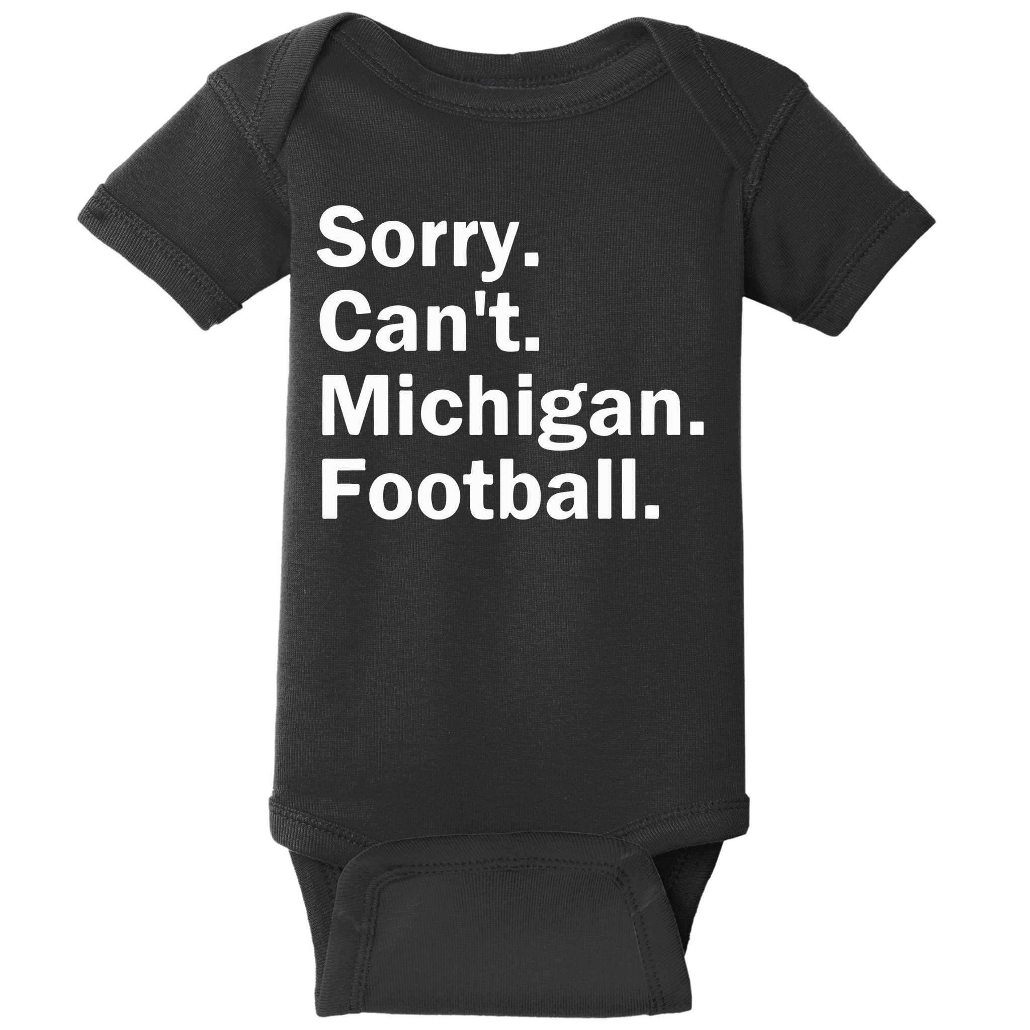 Sorry Cant Michigan Football Baby Bodysuit