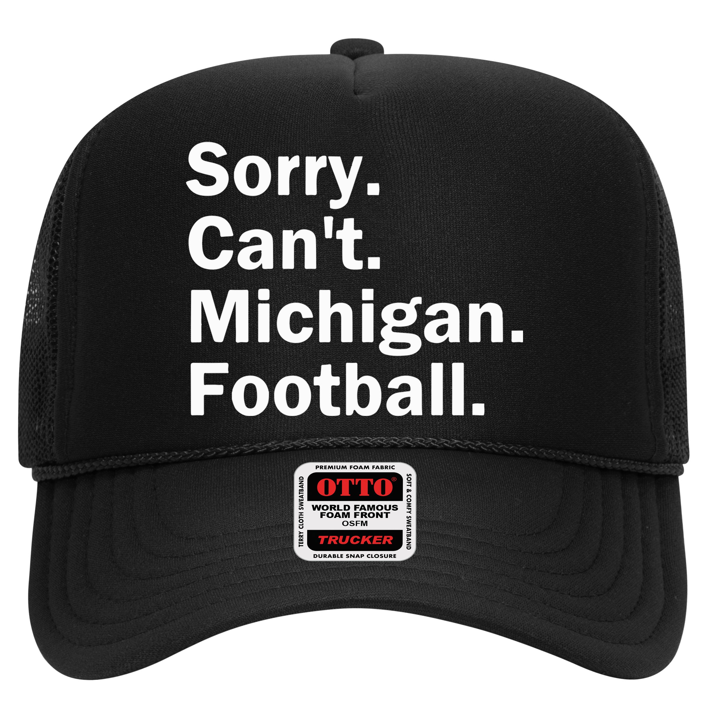 Sorry Cant Michigan Football Hat