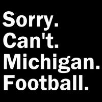 Sorry Cant Michigan Football Zip Tote Bag