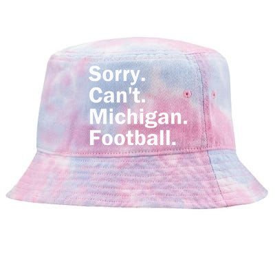 Sorry Cant Michigan Football Tie-Dyed Bucket Hat