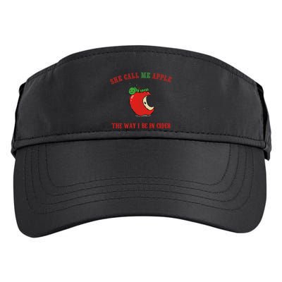 She Call Me Apple The Way I Be In Cider Adult Drive Performance Visor