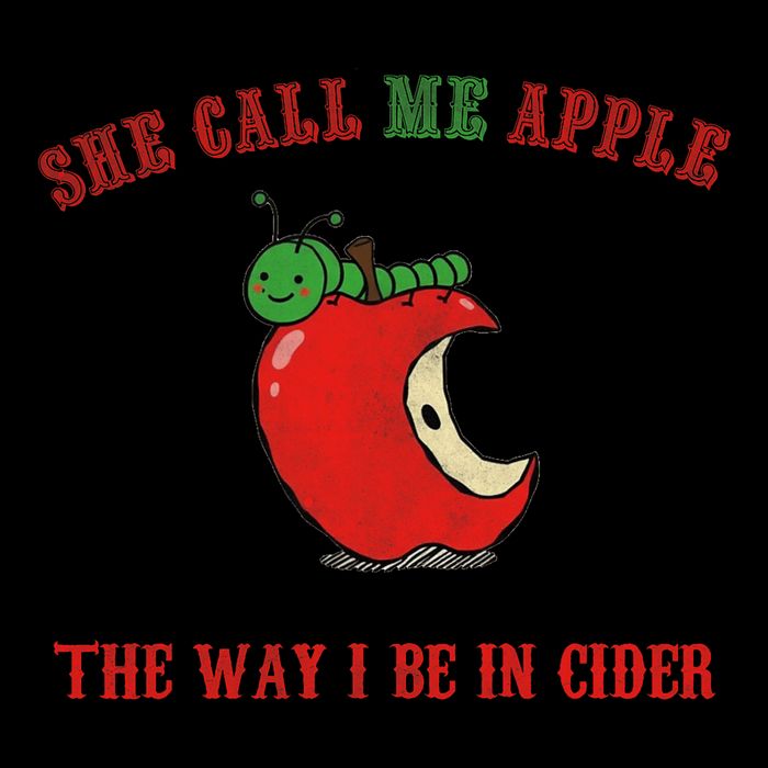 She Call Me Apple The Way I Be In Cider Drawstring Bag