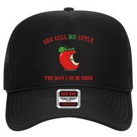 She Call Me Apple The Way I Be In Cider Trucker Hat