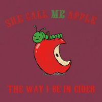 She Call Me Apple The Way I Be In Cider 16oz Travel Tumbler