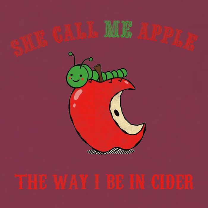 She Call Me Apple The Way I Be In Cider 16oz Travel Tumbler