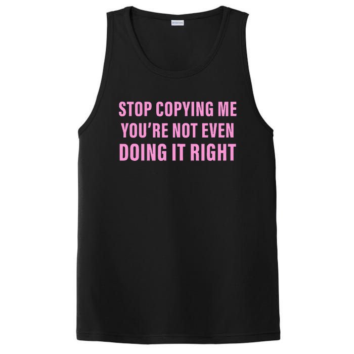 Stop Copying Me You’Re Not Even Doing It Right PosiCharge Competitor Tank