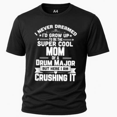 Super Cool Mom Of A Drum Major Funny Marching Band Gift Performance Shirt
