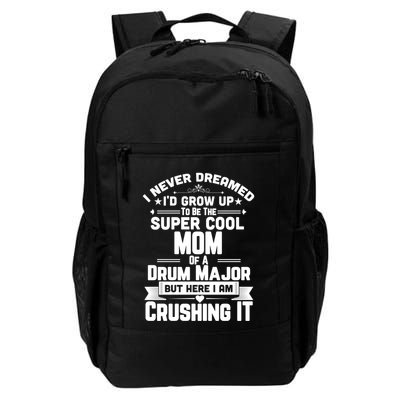 Super Cool Mom Of A Drum Major Funny Marching Band Gift Backpack