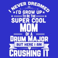 Super Cool Mom Of A Drum Major Funny Marching Band Gift Zip Tote Bag