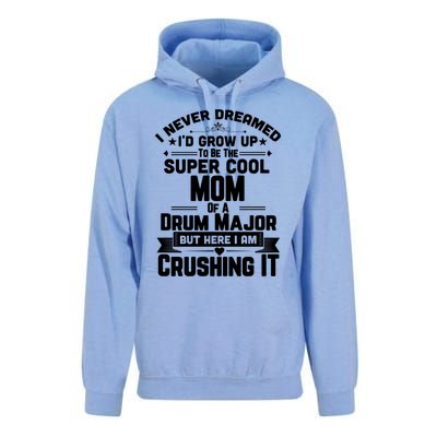 Super Cool Mom Of A Drum Major Funny Marching Band Gift Unisex Surf Hoodie